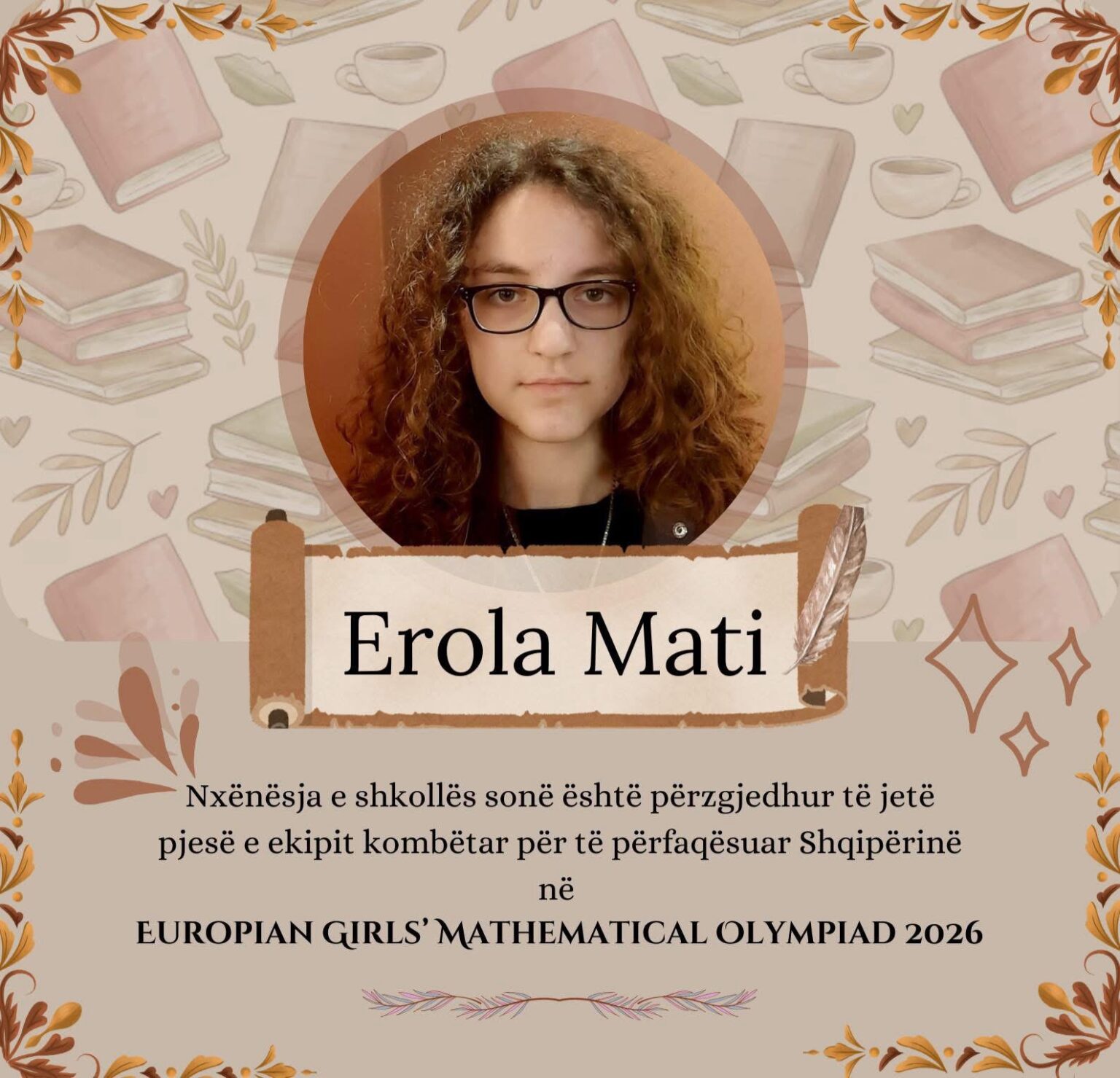 Erola Mati,nxenesja e “28 Nentorit” përfaqëson Shqipërinë në Olimpiadën Europiane të Matematikës