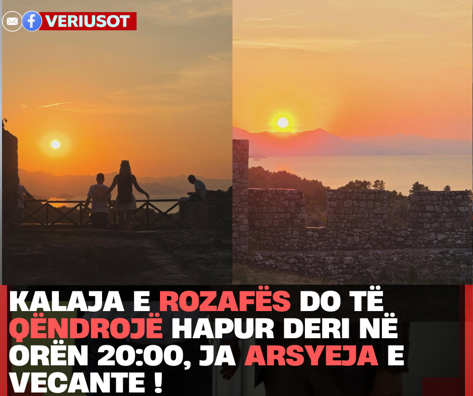 Zgjatet orari i vizitave në Kalanë e Rozafës, ja arsyeja e veçantë